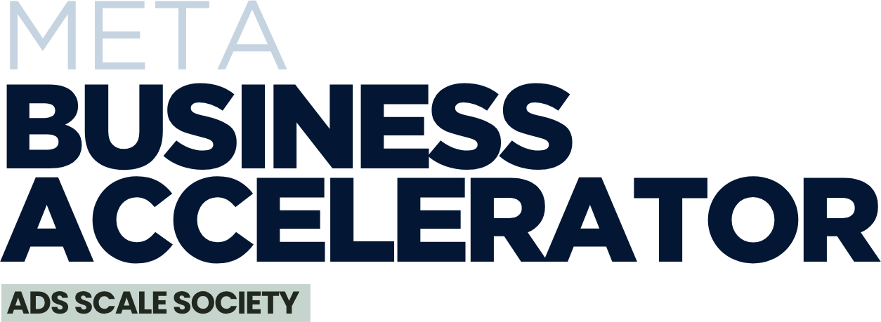 Meta Business Accelerator — Ad Scale Society